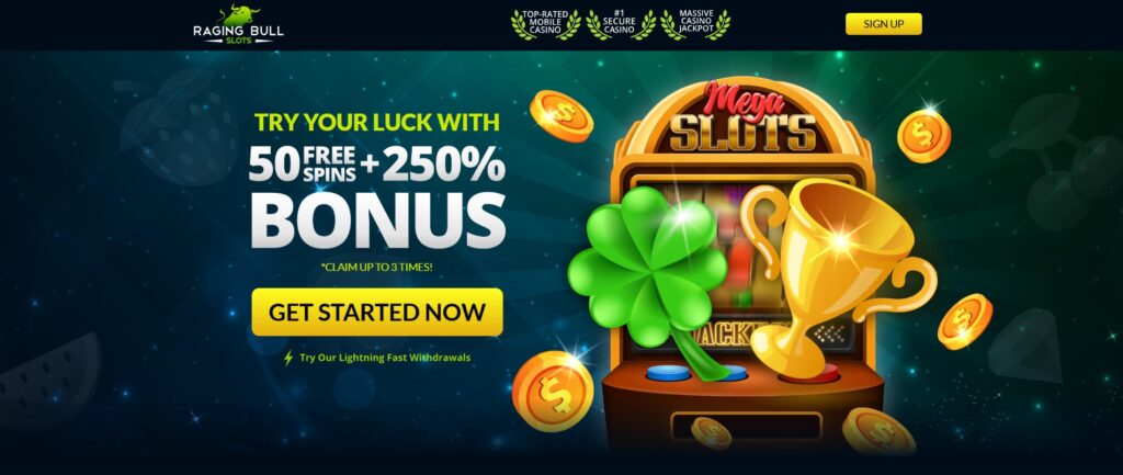 Promotional ad for Raging Bull Slots featuring a central Mega Slots machine framed by cascading gold coins, a golden trophy, and a green four-leaf clover on a dark blue sparkly background with faint fruit symbols; header reads RAGING BULL SLOTS with icons for Top-rated mobile casino, #1 secure casino, and Massive casino jackpot; center copy promotes 50 free spins + 250% bonus with “Claim up to 3 times” and yellow Sign Up / Get Started Now buttons, plus a lightning bolt icon and the line Try Our Lightning Fast Withdrawals.